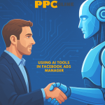 Facebook Ads Manager in 2025 – How to Make the Most of AI Features?